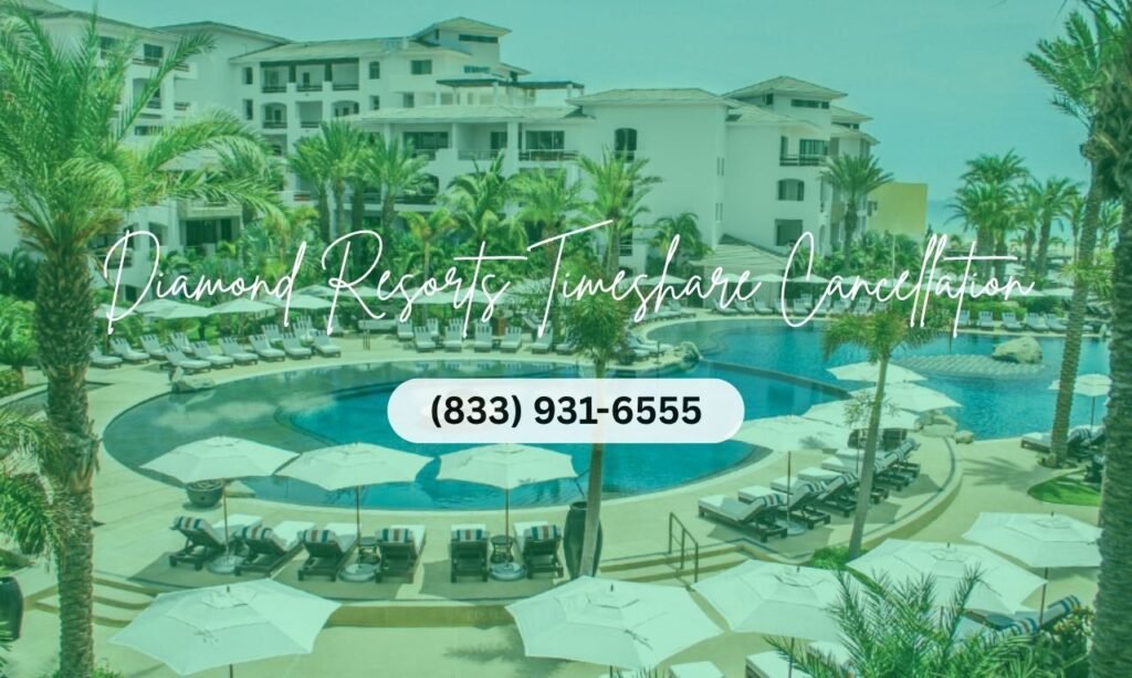 Diamond Resorts Timeshare Cancellation