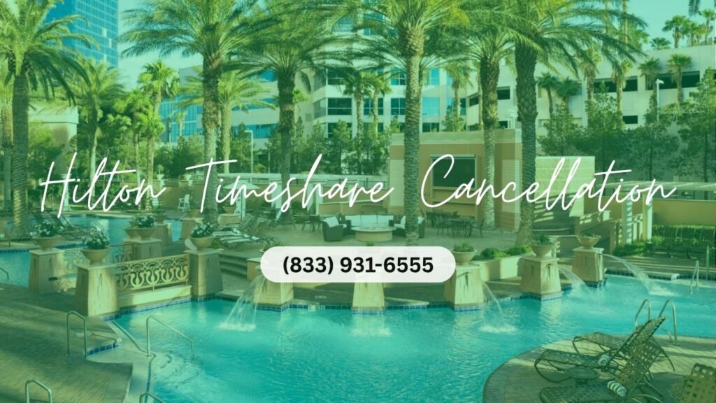 Hilton Timeshare Cancellation