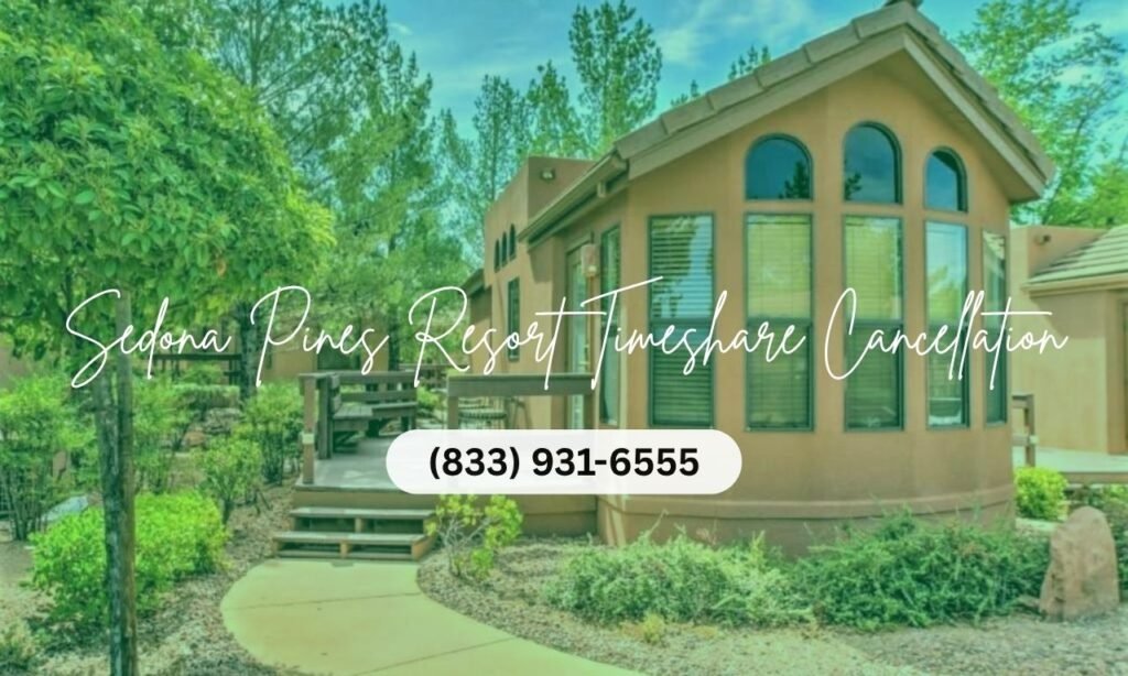 Sedona Pines Resort Timeshare Cancellation