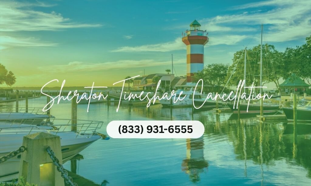 Sheraton Timeshare Cancellation