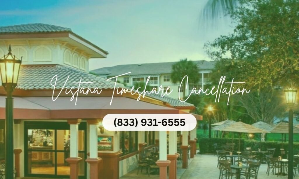 Vistana Timeshare Cancellation