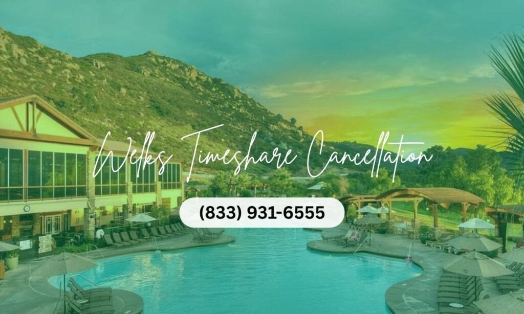 Welks Timeshare Cancellation